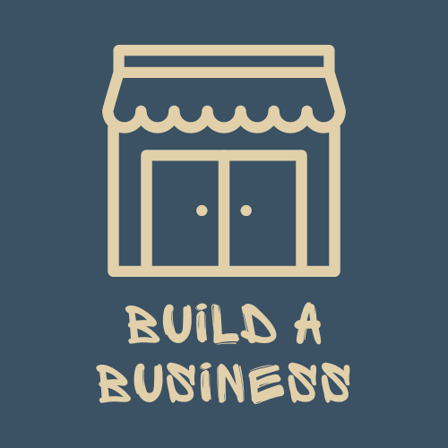 Build a Business