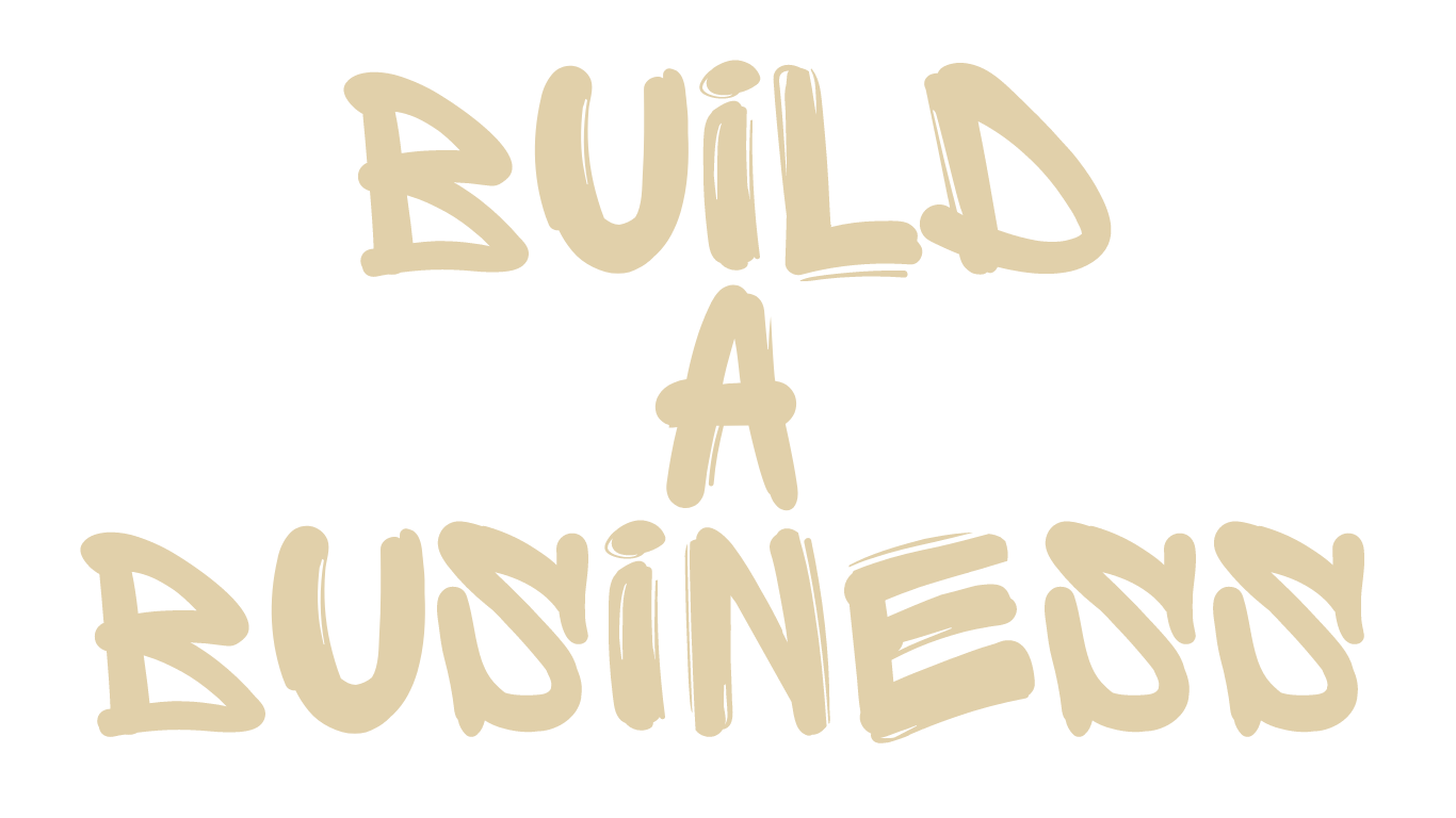 Build a Business